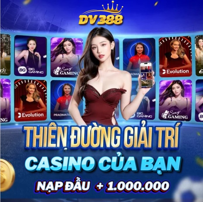 DV388 , DVBET , nhà cái DV, DV casino, nhà cái xanh chín , xanh chín online, uy tín hàng đầu Việt Nam